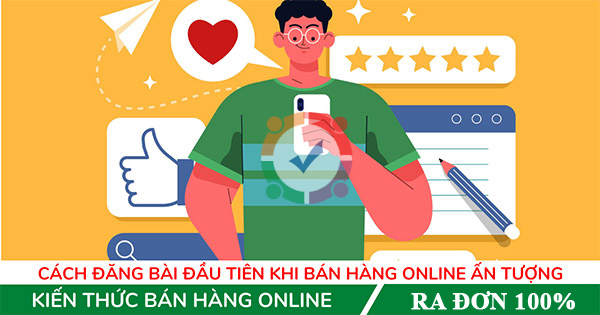 Cách viết bài cho người mới bán hàng online