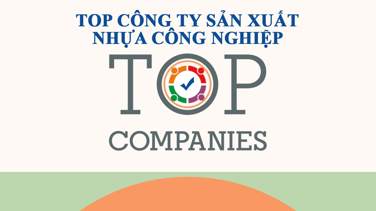 Công ty sản xuất nhựa công nghiệp