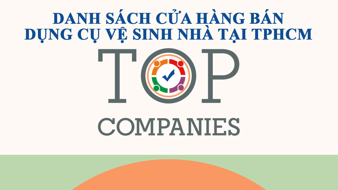 Cửa hàng bán dụng cụ vệ sinh nhà gần đây tại TPHCM