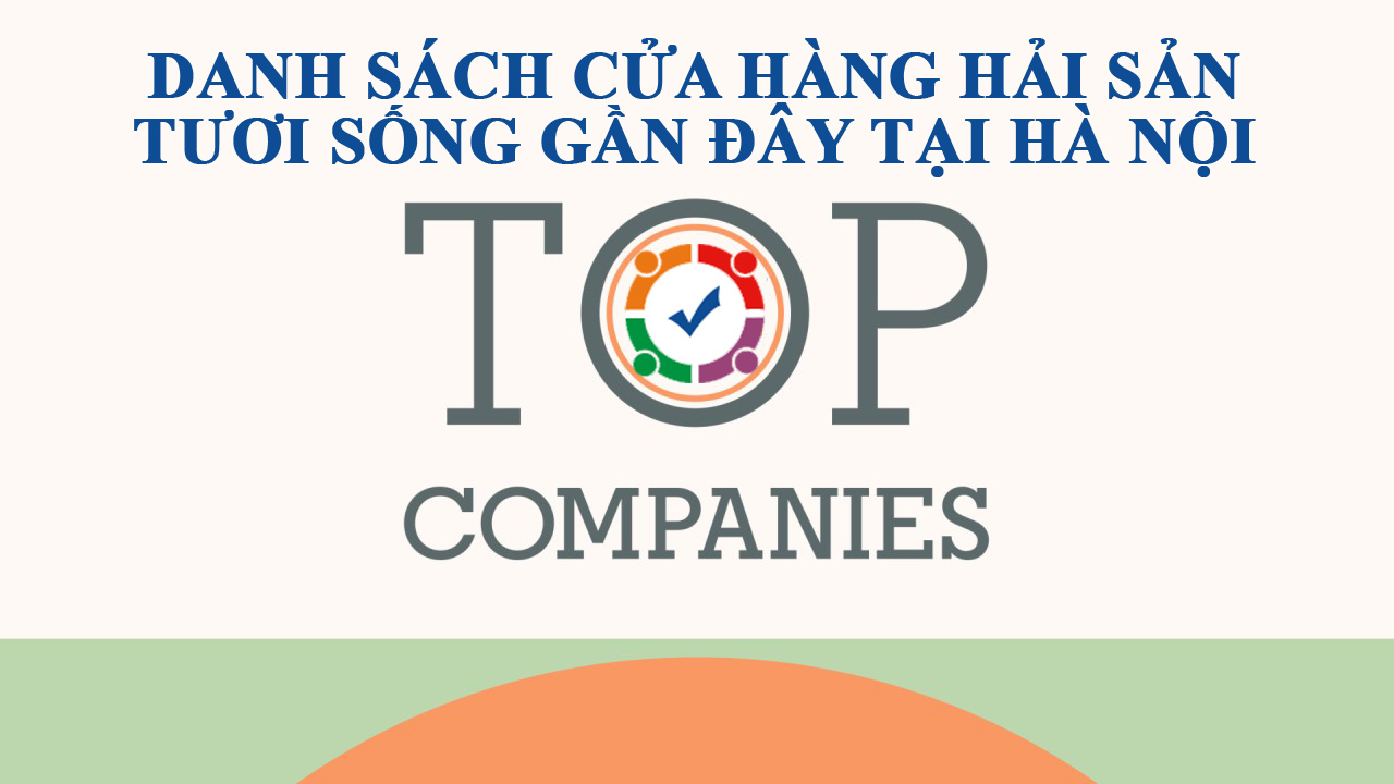 Cửa hàng hải sản tươi sống gần đây tại Hà Nội