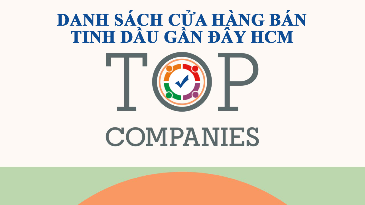 Cửa hàng tinh dầu gần đây tại TPHCM