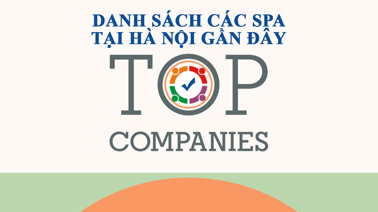 Danh sách các spa tại Hà Nội gần đây