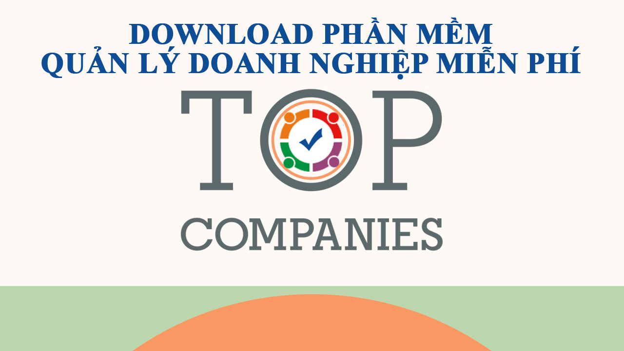 Download phần mềm quản lý doanh nghiệp miễn phí