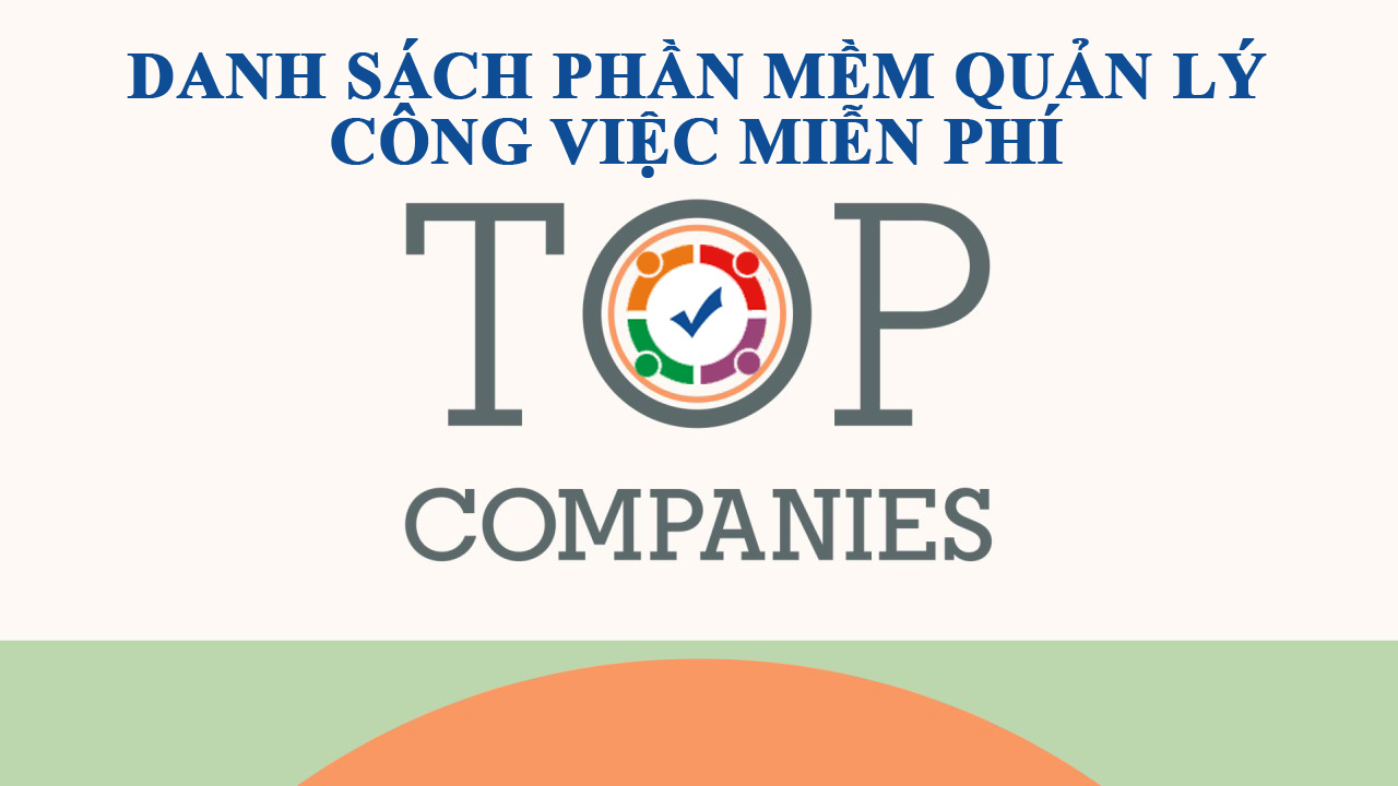 Phần mềm quản lý công việc miễn phí