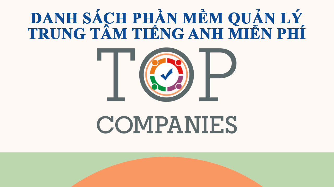 Phần mềm quản lý trung tâm tiếng anh miễn phí