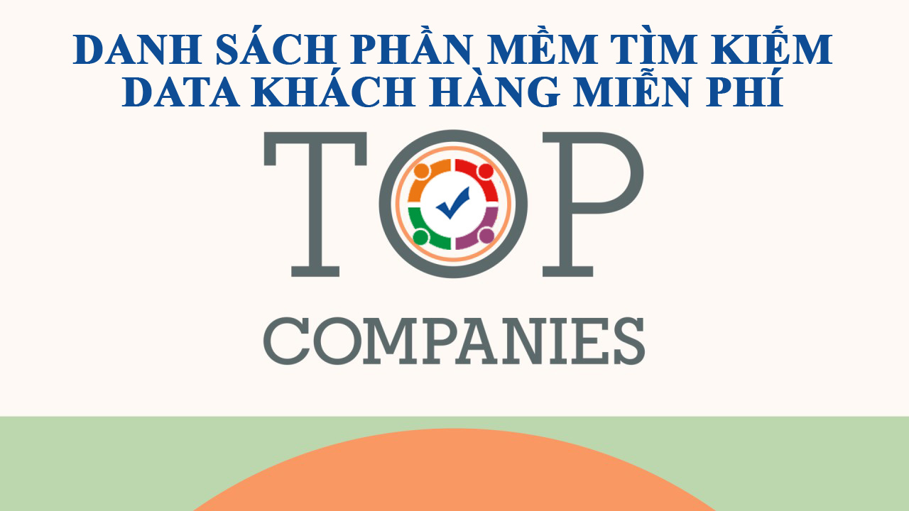 Phần mềm tìm kiếm data khách hàng miễn phí