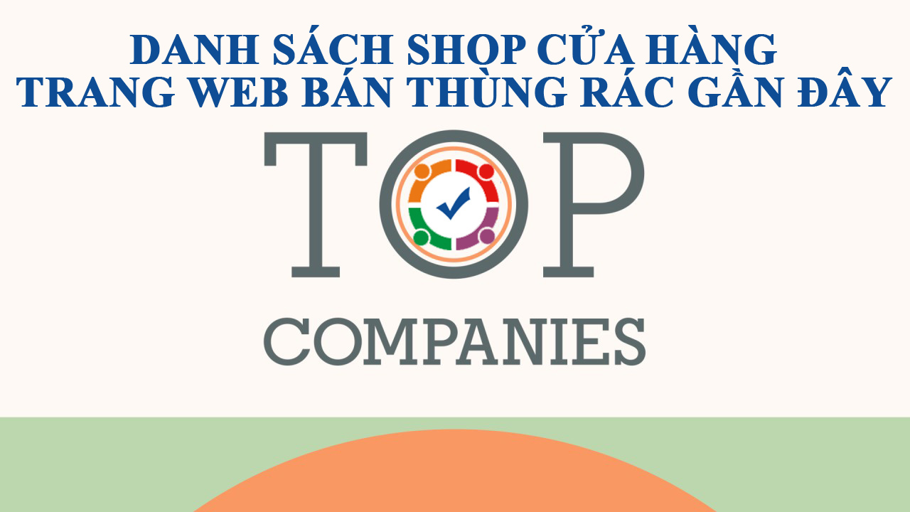 Shop cửa hàng trang web bán thùng rác gần đây