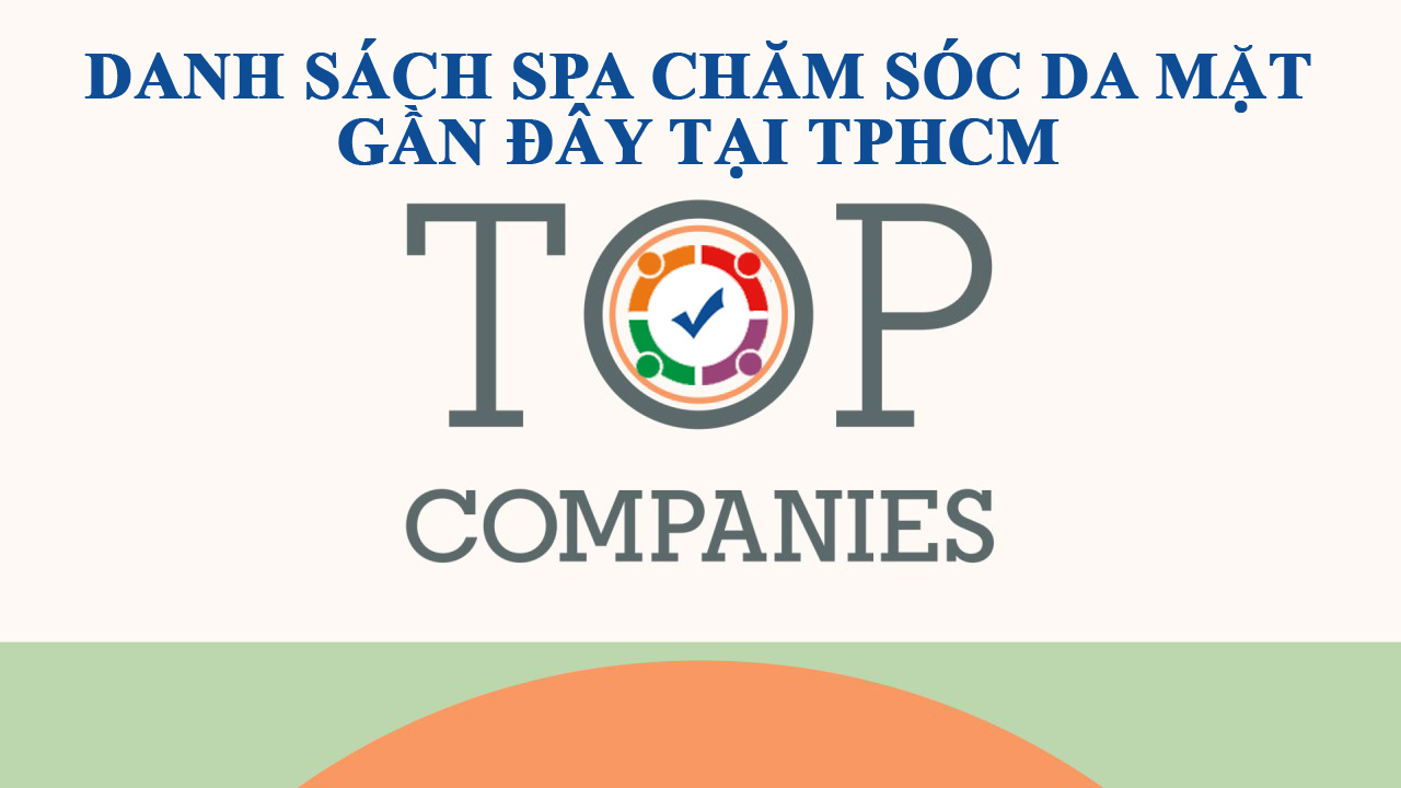 Spa chăm sóc da mặt gần đây tại tphcm