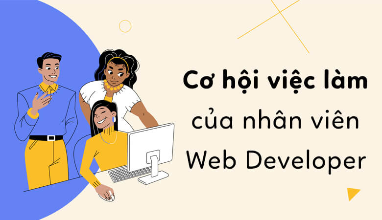 Web Developer công việc của lập trình viên Web thiết kế website