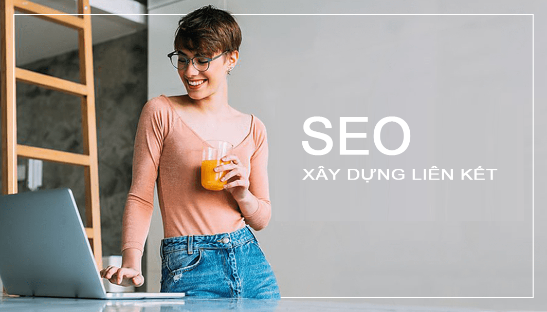 Xây dựng liên kết năm& LÀM SAO ĐỂ KIẾM ĐƯỢC BACKLINK?