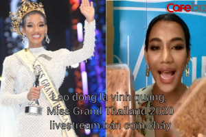 Miss Grand Thailand làm web bán cơm cháy, son môi giữa mùa dịch