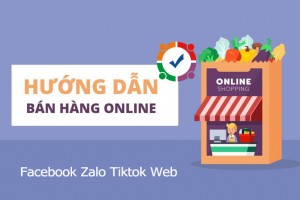 Cách bán hàng thời trang online trên Facebook Zalo Tiktok Web hiệu quả
