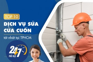 Danh sách công ty cửa cuốn thợ sửa chữa cửa cuốn tại TPHCM