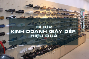 Chiến lược kinh doanh giày dép online cẩm nang kinh doanh giày dép
