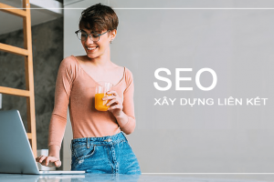 Xây dựng liên kết năm 2024 làm sao có được backlink seo chất lượng