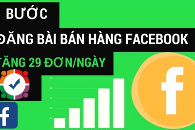 Bài viết mẫu bán hàng trên Facebook cá nhân fanpage group ra đơn