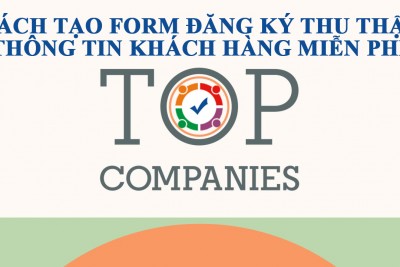 Cách tạo form đăng ký thu thập thông tin khách hàng miễn phí Google