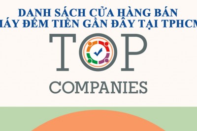 Danh sách shop cửa hàng web bán máy đếm tiền gần đây tại TPHCM