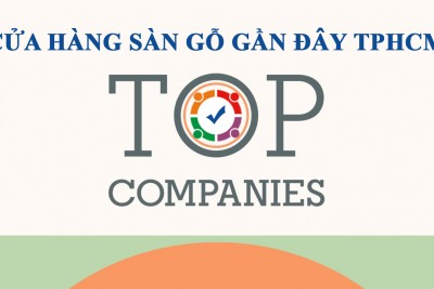 Cửa hàng sàn gỗ gần đây TPHCM web bán sàn gỗ Uy Tin