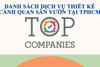 Danh sách dịch vụ thiết kế chăm sóc cảnh quan sân vườn tại TPHCM