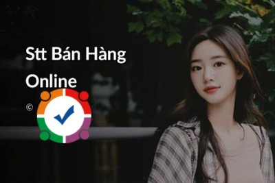 Stt bán hàng online Stt mở đầu bán hàng online Stt câu like bán hàng