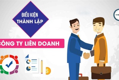 Thành lập công ty liên doanh hướng dẫn Hồ sơ Thủ tục Quy định